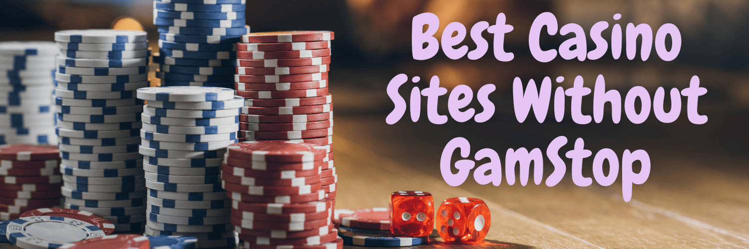 Exploring Non Gamstop Casinos A Guide to the Best Options