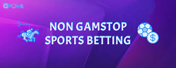 Discovering Non GamStop Betting Sites A Comprehensive Guide