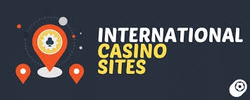 Exploring International Online Casinos A Global Gaming Experience Exploring International Online Casinos A Global Gaming Experience