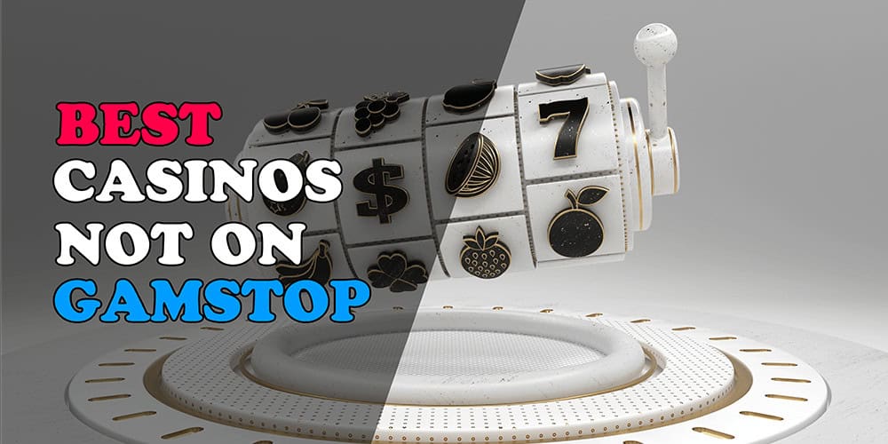 Find Exciting Casinos Non on Gamstop for Unlimited Fun Find Exciting Casinos Non on Gamstop for Unlimited Fun