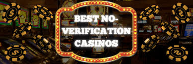 No Verification Casino Enjoy Gaming Without Hassle No Verification Casino Enjoy Gaming Without Hassle