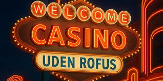 Bedste Online Casino Uden Rufus Find Din Favorit!