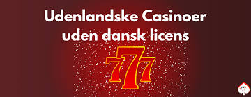 Oplev Verdenen af Udenlandske Casinoer