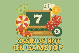 Discovering Casinos Not Affected by GamStop