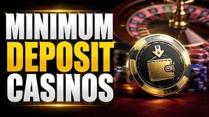 Discover the Best 5 Minimum Deposit Casinos for 2023