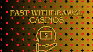 Instant Withdrawal Casinos Fast Payments for Gamblers
